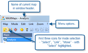 Figure 11.1.2 – MAXMaps menu and mode toolbar icons.